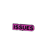 Issues Pin